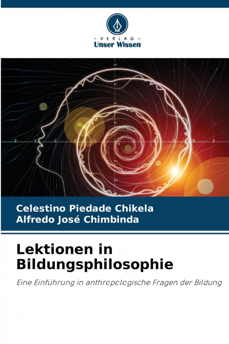 LESSONS IN PHILOSOPHY OF EDUCATION