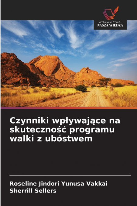 CZYNNIKI WP?YWAJ?CE NA SKUTECZNO?? PROGRAMU WALKI Z UBOSTWEM