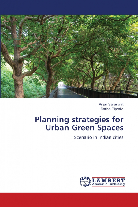 PLANNING STRATEGIES FOR URBAN GREEN SPACES