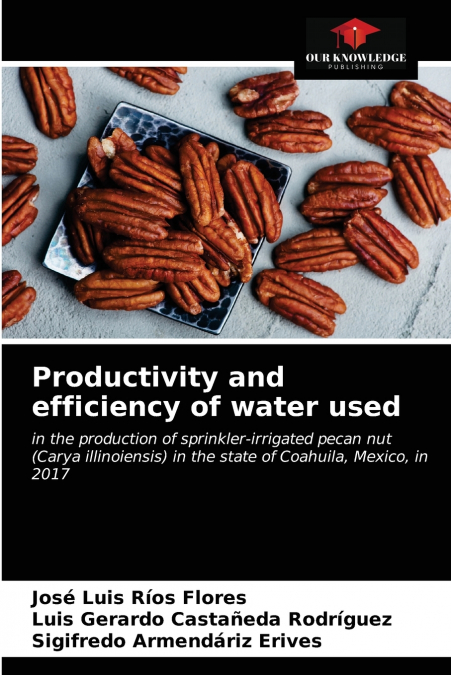 PRODUCTIVITY AND EFFICIENCY OF WATER USED