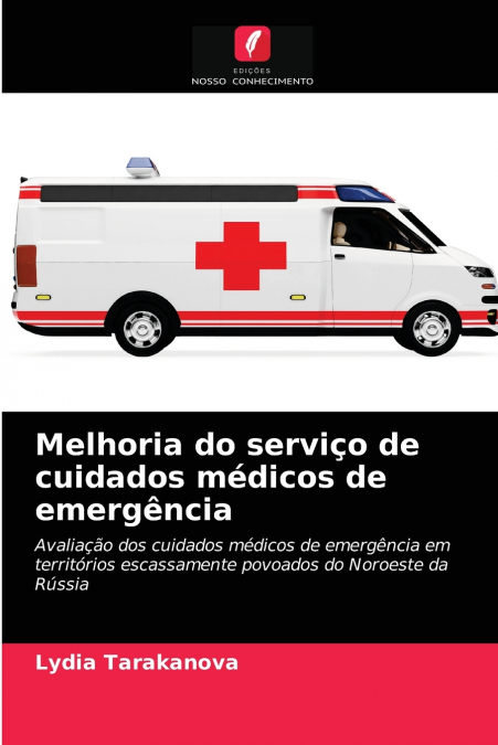 MELHORIA DO SERVIO DE CUIDADOS MEDICOS DE EMERGENCIA