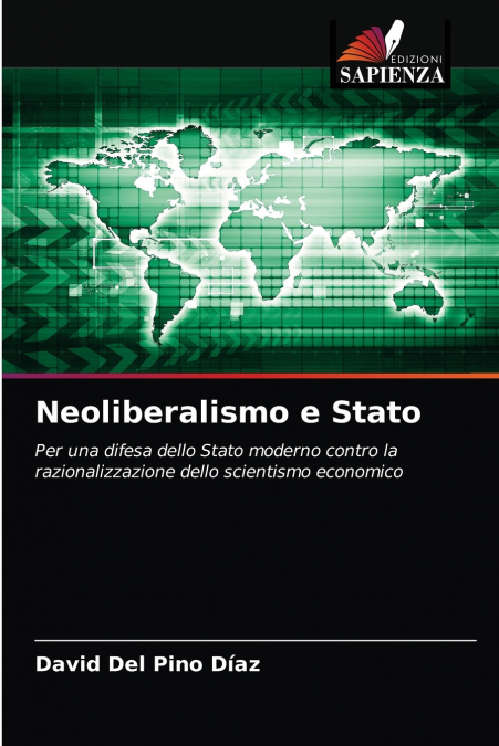 NEOLIBERALISM AND THE STATE