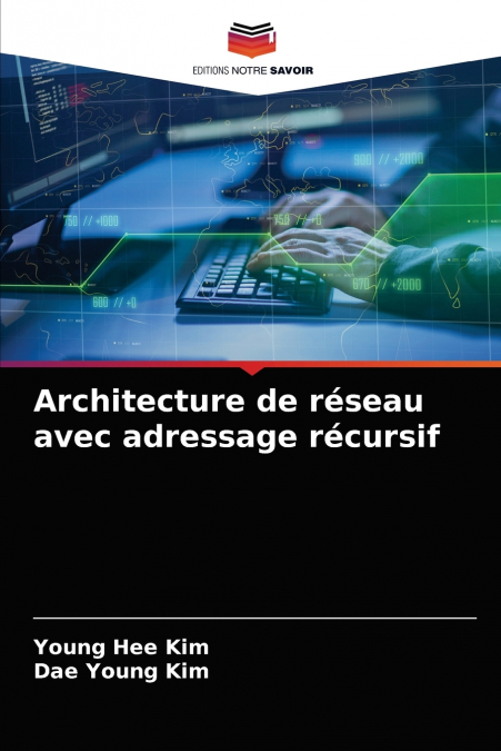 NETWORK ARCHITECTURE WITH RECURSIVE ADDRESSING