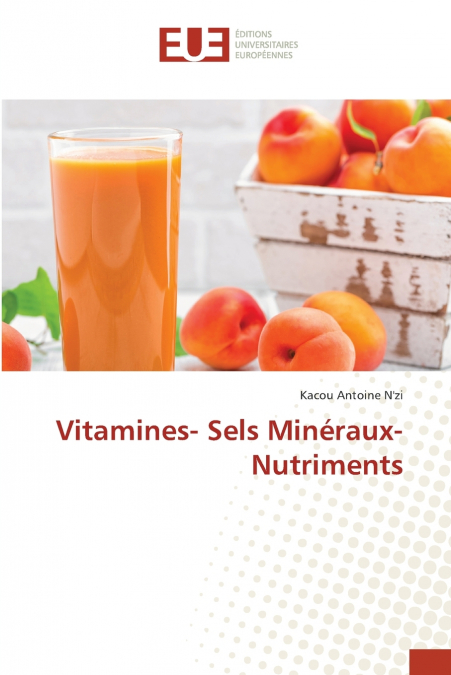 VITAMINES- SELS MINERAUX- NUTRIMENTS