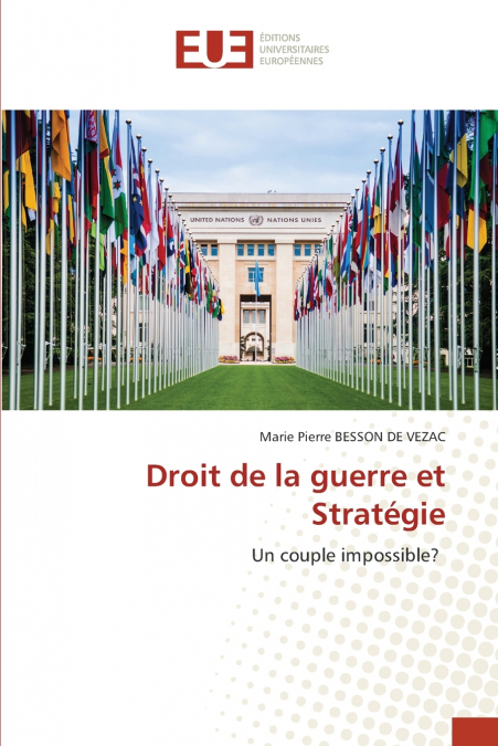 DROIT DE LA GUERRE ET STRATEGIE