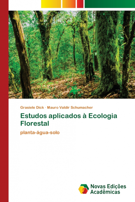 ESTUDOS APLICADOS A ECOLOGIA FLORESTAL