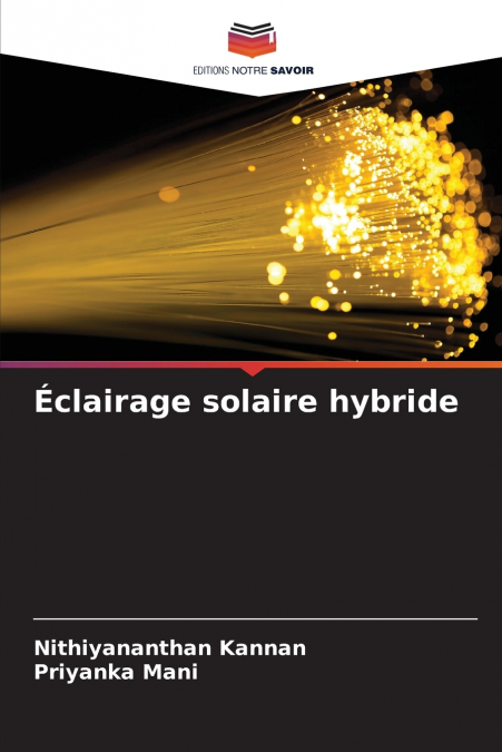 ECLAIRAGE SOLAIRE HYBRIDE
