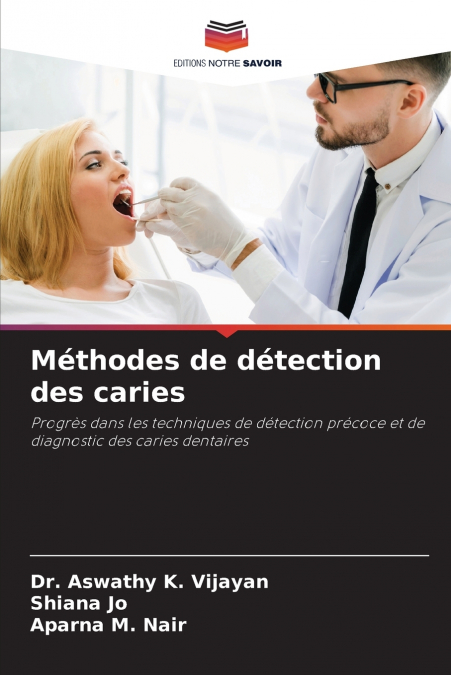 METHODES DE DETECTION DES CARIES