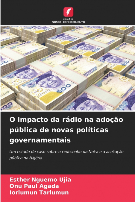 O IMPACTO DA RADIO NA ADO�AO PUBLICA DE NOVAS POLITICAS GOVE