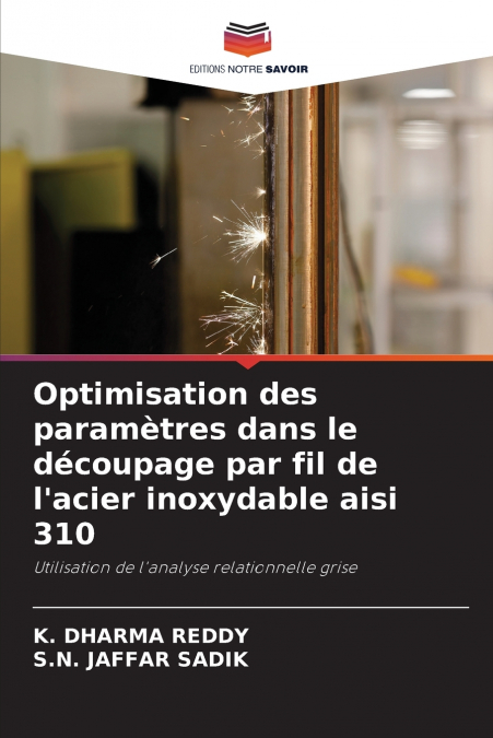 OTTIMIZZAZIONE DEI PARAMETRI NELL?EDM A FILO DI ACCIAIO INOX