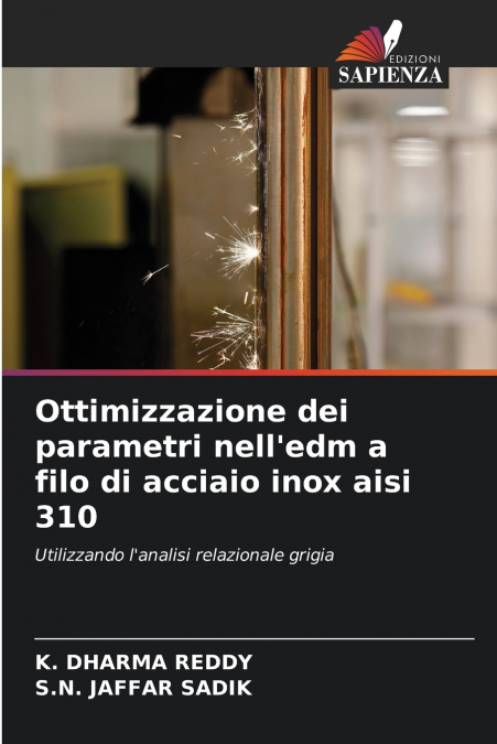 OTTIMIZZAZIONE DEI PARAMETRI NELL?EDM A FILO DI ACCIAIO INOX