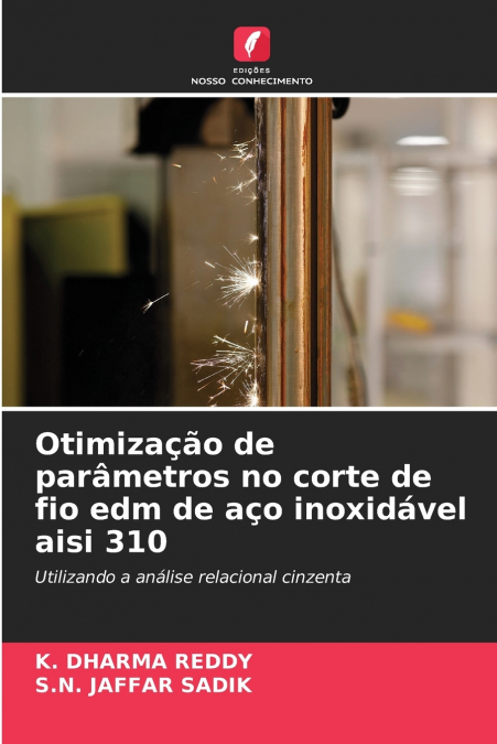 OTTIMIZZAZIONE DEI PARAMETRI NELL?EDM A FILO DI ACCIAIO INOX