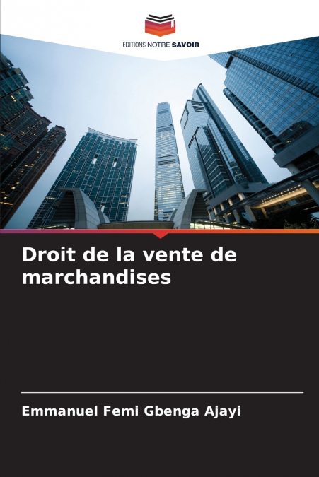 DROIT DE LA VENTE DE MARCHANDISES