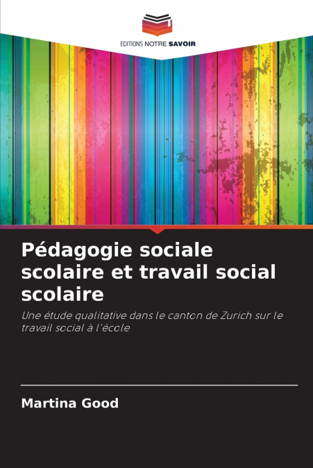 PEDAGOGIE SOCIALE SCOLAIRE ET TRAVAIL SOCIAL SCOLAIRE