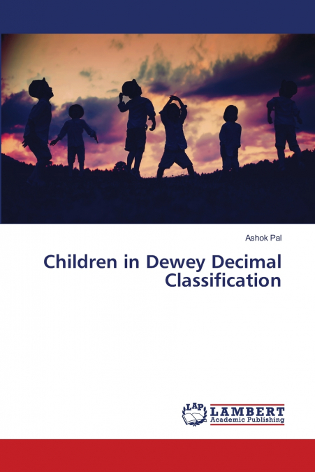 CHILDREN IN DEWEY DECIMAL CLASSIFICATION