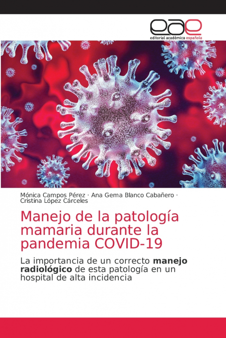 MANEJO DE LA PATOLOGIA MAMARIA DURANTE LA PANDEMIA COVID-19