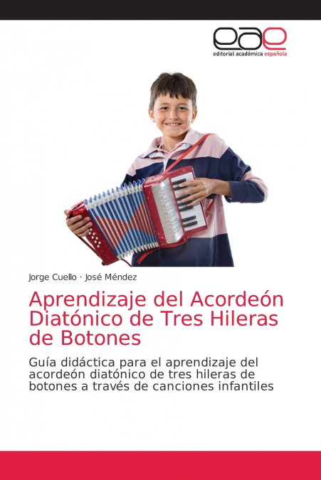 APRENDIZAJE DEL ACORDEON DIATONICO DE TRES HILERAS DE BOTONE