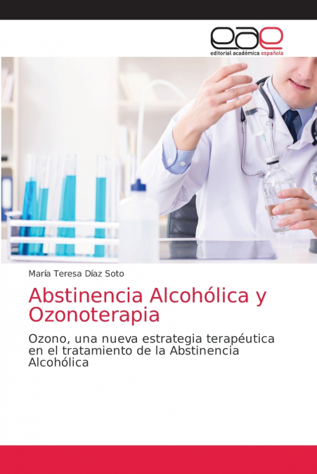 ABSTINENCIA ALCOHOLICA Y OZONOTERAPIA
