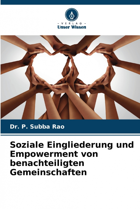 SOZIALE EINGLIEDERUNG UND EMPOWERMENT VON BENACHTEILIGTEN GE