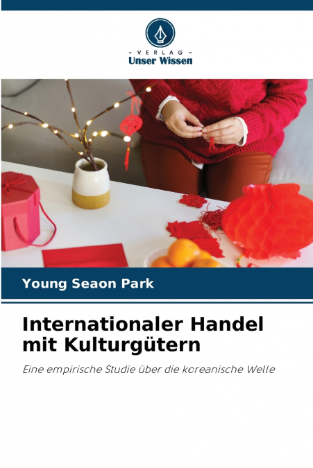 INTERNATIONALER HANDEL MIT KULTURGUTERN