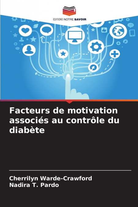 FACTEURS DE MOTIVATION ASSOCIES AU CONTROLE DU DIABETE