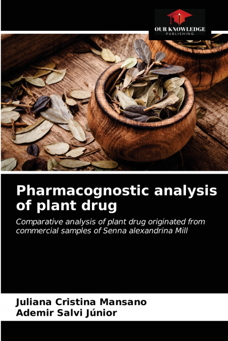 PHARMACOGNOSTIC ANALYSIS OF PLANT DRUG