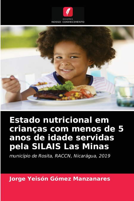 ESTADO NUTRICIONAL EM CRIANAS COM MENOS DE 5 ANOS DE IDADE