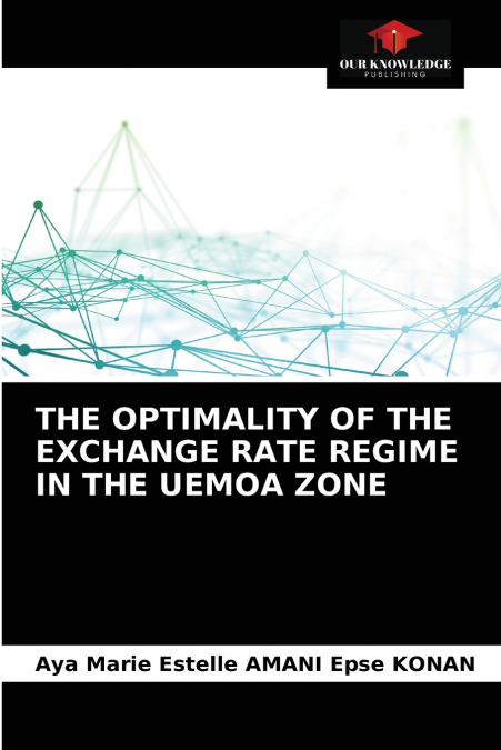 THE OPTIMALITY OF THE EXCHANGE RATE REGIME IN THE UEMOA ZONE