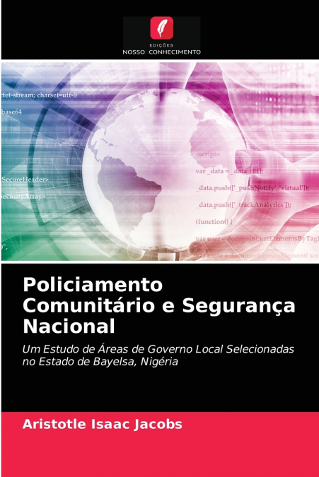 POLICIAMENTO COMUNITARIO E SEGURANA NACIONAL