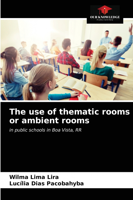 THE USE OF THEMATIC ROOMS OR AMBIENT ROOMS