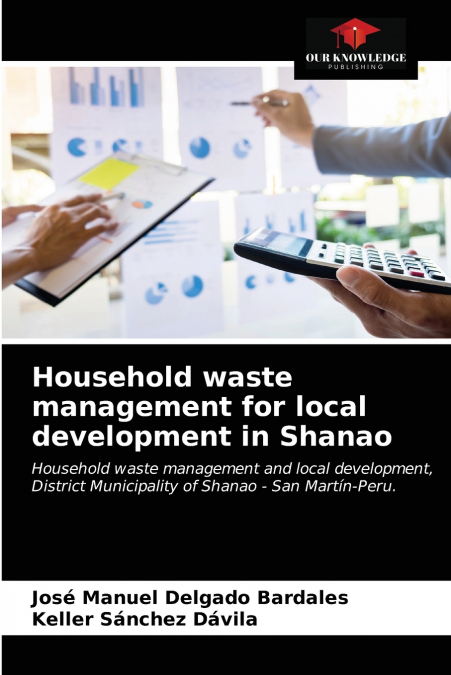 HOUSEHOLD WASTE MANAGEMENT FOR LOCAL DEVELOPMENT IN SHANAO