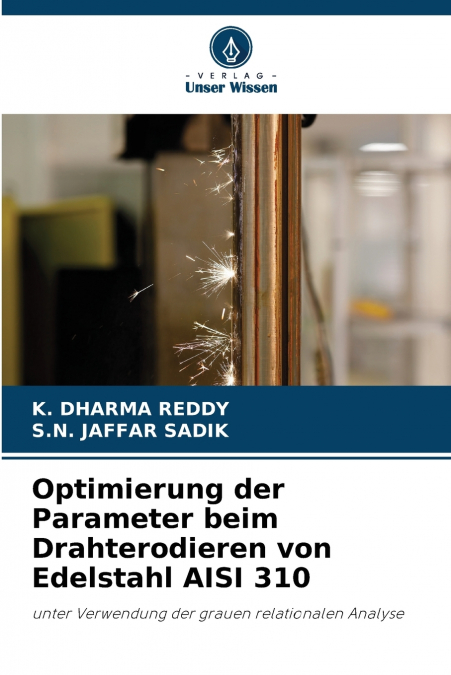 OPTIMIERUNG DER PARAMETER BEIM DRAHTERODIEREN VON EDELSTAHL