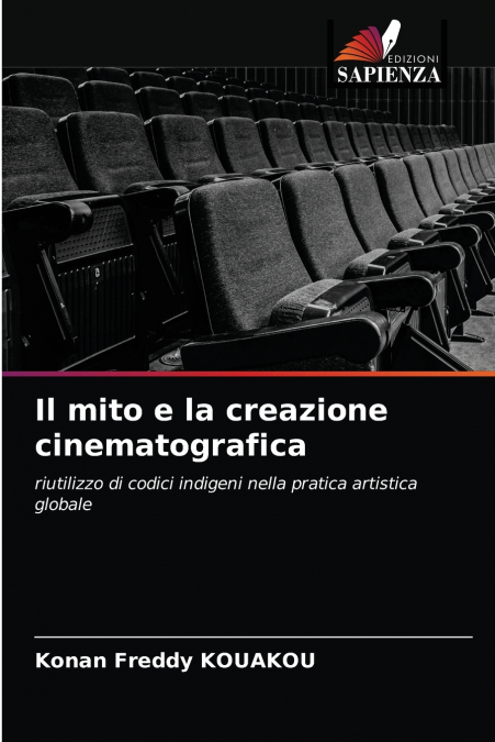 IL MITO E LA CREAZIONE CINEMATOGRAFICA