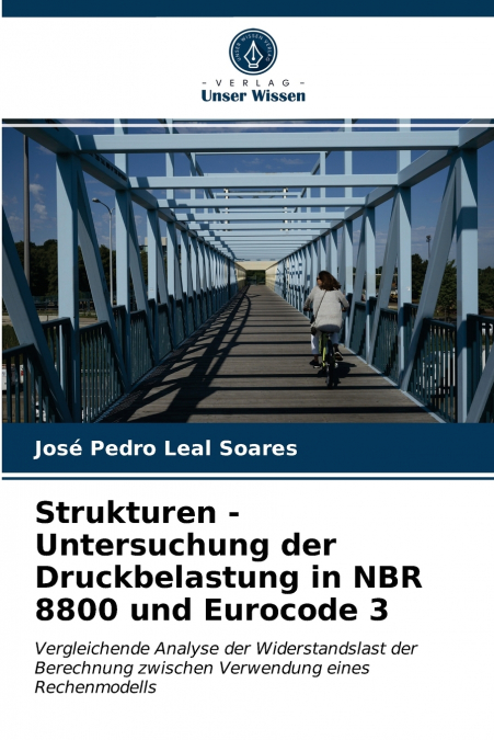 STRUCTURES - STUDY OF THE COMPRESSION LOAD IN NBR 8800 AND E