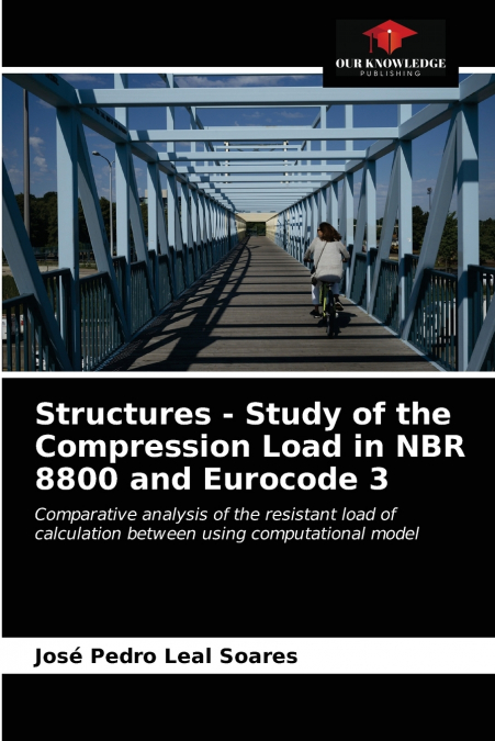 STRUCTURES - STUDY OF THE COMPRESSION LOAD IN NBR 8800 AND E