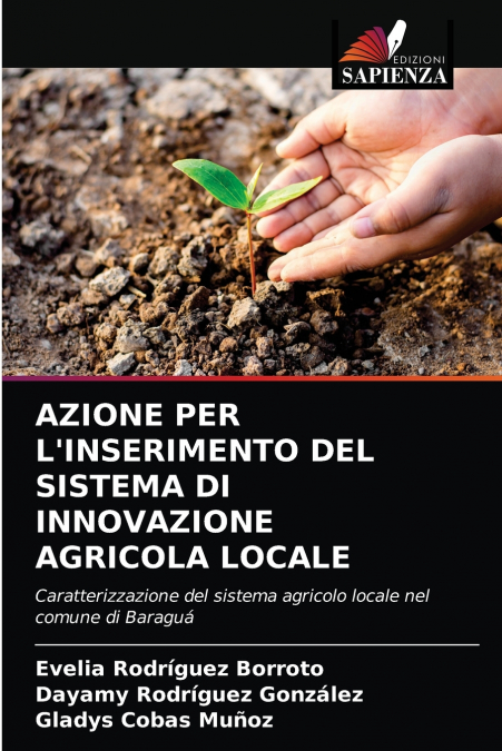 ACTION FOR THE INSERTION OF THE LOCAL AGRICULTURAL INNOVATIO