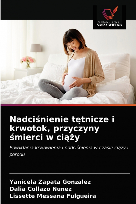 NADCI?NIENIE T?TNICZE I KRWOTOK, PRZYCZYNY ?MIERCI W CI??Y