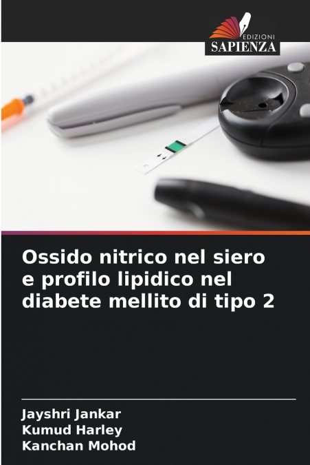 OSSIDO NITRICO NEL SIERO E PROFILO LIPIDICO NEL DIABETE MELL