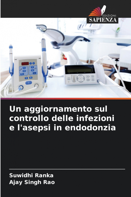 UN AGGIORNAMENTO SUL CONTROLLO DELLE INFEZIONI E L?ASEPSI IN