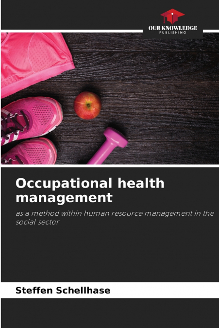 OCCUPATIONAL HEALTH MANAGEMENT