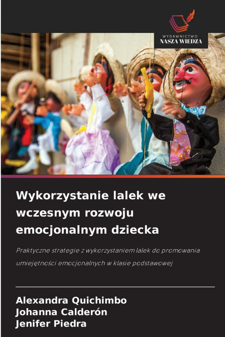 WYKORZYSTANIE LALEK WE WCZESNYM ROZWOJU EMOCJONALNYM DZIECKA