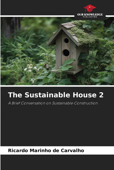 THE SUSTAINABLE HOUSE 2