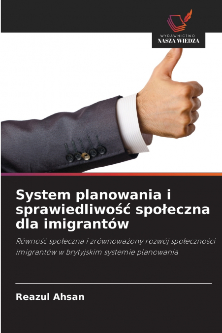 SYSTEM PLANOWANIA I SPRAWIEDLIWO?? SPO?ECZNA DLA IMIGRANTOW