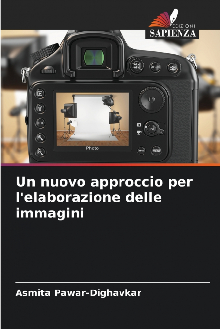 UN NUOVO APPROCCIO PER L?ELABORAZIONE DELLE IMMAGINI