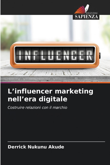 L?INFLUENCER MARKETING NELL?ERA DIGITALE