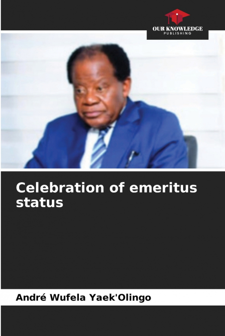 CELEBRATION OF EMERITUS STATUS