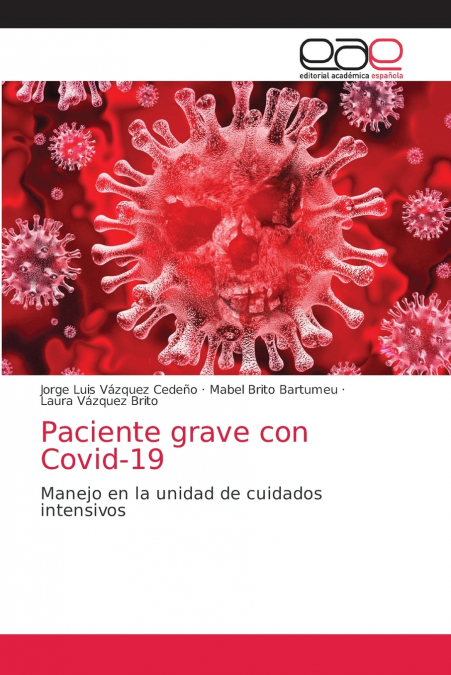 PACIENTE GRAVE CON COVID-19