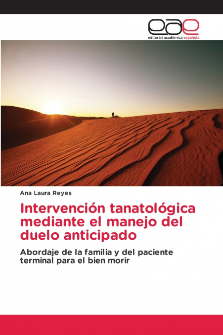 INTERVENCION TANATOLOGICA MEDIANTE EL MANEJO DEL DUELO ANTIC