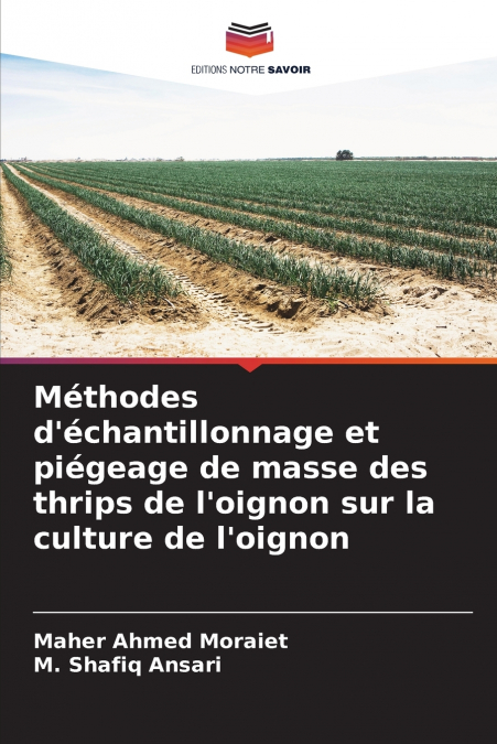 METHODES D?ECHANTILLONNAGE ET PIEGEAGE DE MASSE DES THRIPS D