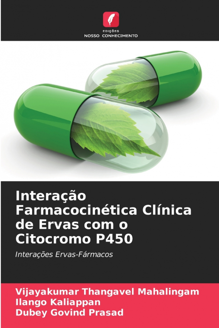 INTERAAO FARMACOCINETICA CLINICA DE ERVAS COM O CITOCROMO P